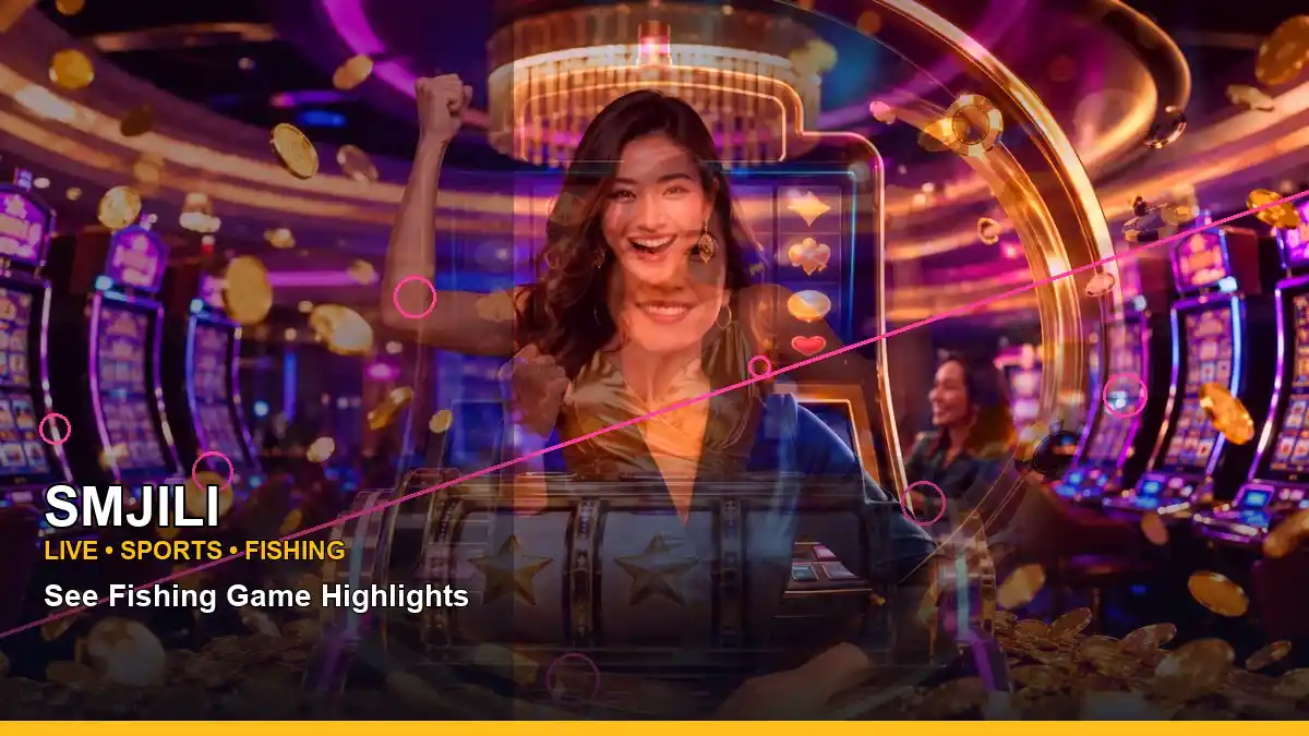 SMJILI SMJILI pirate fishing information for Philippine users scene with right close-up neon jackpot slot games for players
